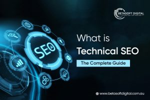 What is Technical SEO: The Complete Guide
