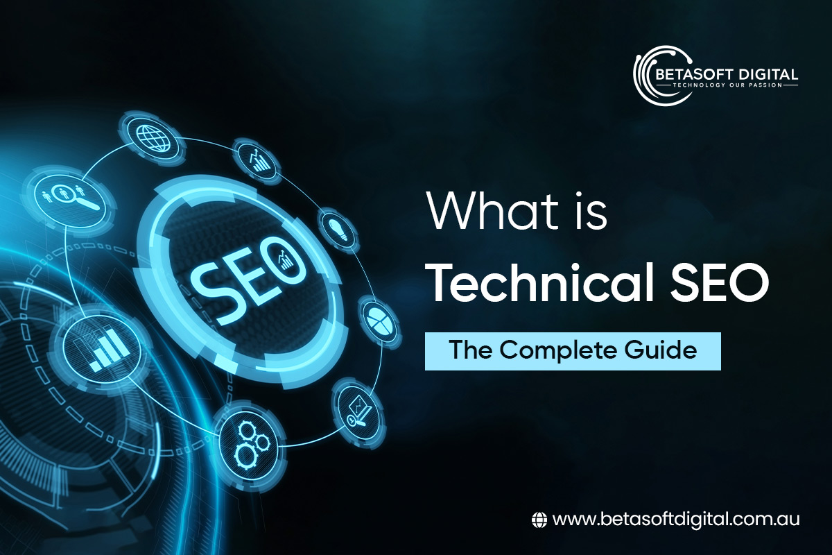 You are currently viewing What is Technical SEO: The Complete Guide